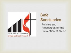 Safe Sanctuaries Policies and Procedures for the Prevention