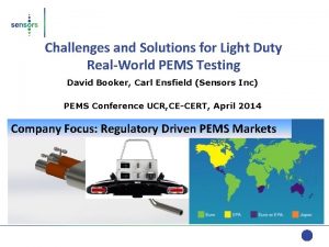 Challenges and Solutions for Light Duty RealWorld PEMS
