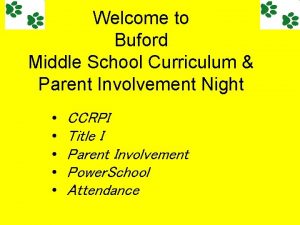 Welcome to Buford Middle School Curriculum Parent Involvement