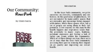 Our Community Rose Park By Odalis Garcia Introduction