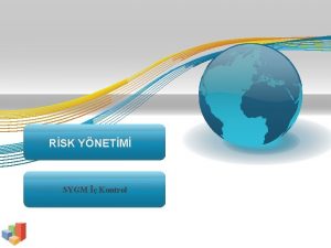 RSK YNETM SYGM Kontrol ERK Risk Ynetimi Nedir