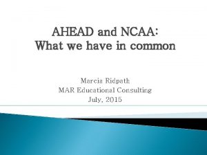 AHEAD and NCAA What we have in common