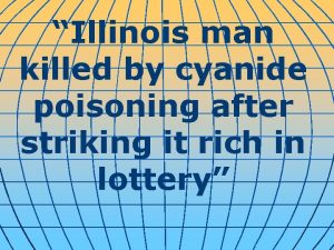 Illinois man killed by cyanide poisoning after striking
