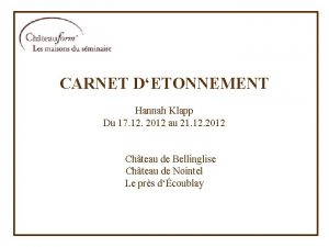 CARNET DETONNEMENT Hannah Klapp Du 17 12 2012