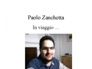 Paolo Zanchetta In viaggio Poesie lungo il cammino