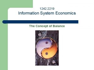 1242 2219 Information System Economics The Concept of
