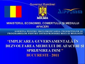 Guvernul Romnei MECMA MINISTERUL ECONOMIEI COMERTULUI I MEDIULUI