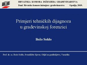 HRVATSKA KOMORA INENJERA GRAEVINARSTVA Dani Hrvatske komore inenjera