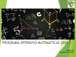 PROGRAMA INTENSIVO MATEMTICAS 2020 Clase 18 Tringulo de