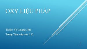 OXY LIU PHP Ths Bs V Quang Huy