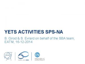 YETS ACTIVITIES SPSNA S Girod S Evrard on