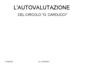 LAUTOVALUTAZIONE DEL CIRCOLO G CARDUCCI 2162022 a s