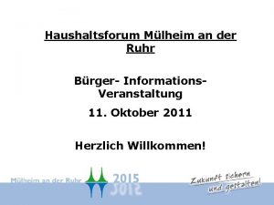 Haushaltsforum Mlheim an der Ruhr Brger Informations Veranstaltung