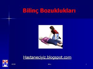 Bilin Bozukluklar Hastaneciyiz blogspot com BYEM Bilin 1