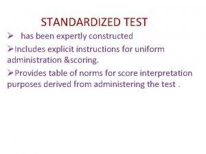 STANDARDIZED TEST has been expertly constructed Includes explicit