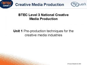 Creative Media Production BTEC Level 3 National Creative