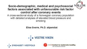 Sociodemographic medical and psychosocial factors associated with unfavourable