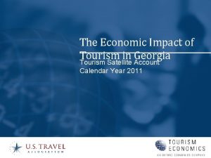 The Economic Impact of Tourism in Georgia Tourism