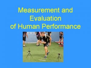 Measurement and Evaluation of Human Performance B Principles
