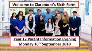 Welcome to Claremonts Sixth Form Year 12 Parent