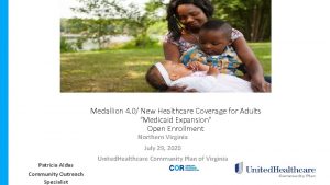 Medallion 4 0 New Healthcare Coverage for Adults