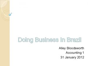 Doing Business In Brazil Alley Bloodsworth Accounting 1