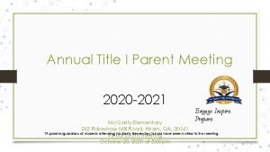 Annual Title I Parent Meeting 2020 2021 Engage