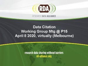 Data Citation Working Group Mtg P 15 April