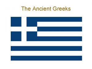 The Ancient Greeks Europe Greece Geography of Greece