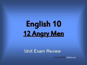 English 10 12 Angry Men Unit Exam Review