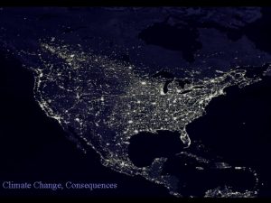 Climate Change Consequences http climate jpl nasa govClimate