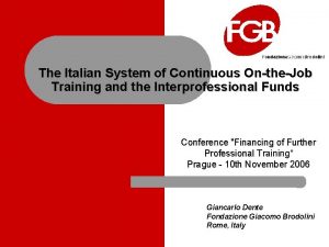 The Italian System of Continuous OntheJob Training and