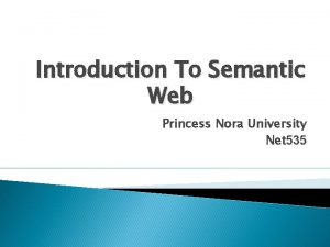 Introduction To Semantic Web Princess Nora University Net