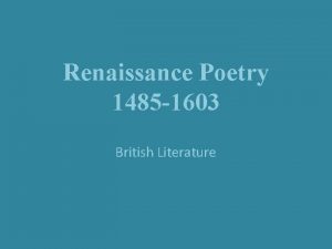 Renaissance Poetry 1485 1603 British Literature The Sonnet