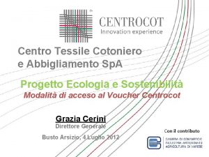 Centro Tessile Cotoniero e Abbigliamento Sp A Progetto