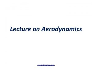 Lecture on Aerodynamics www assignmentpoint com Airfoil Terminology