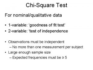 ChiSquare Test For nominalqualitative data 1 variable goodness