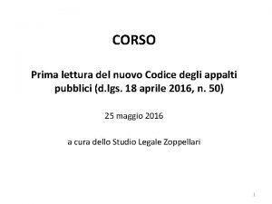 CORSO Prima lettura del nuovo Codice degli appalti