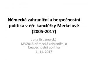 Nmeck zahranin a bezpenostn politika v e kanclky