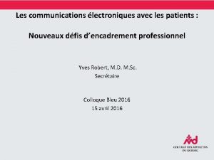 Les communications lectroniques avec les patients Nouveaux dfis