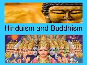 Hinduism and Buddhism Caste System The caste system