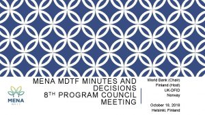 MENA MDTF MINUTES AND DECISIONS 8 TH PROGRAM
