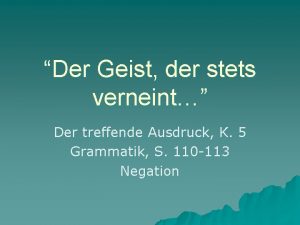 Der Geist der stets verneint Der treffende Ausdruck