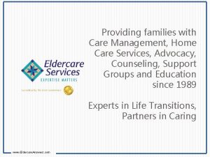 Providing families with Care Management Home Care Services