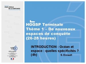 HGGSP Terminale Thme 1 De nouveaux espaces de
