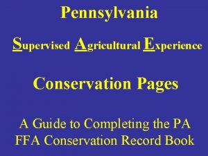 Pennsylvania Supervised Agricultural Experience Conservation Pages A Guide