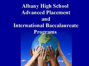 Albany High School Advanced Placement and International Baccalaureate