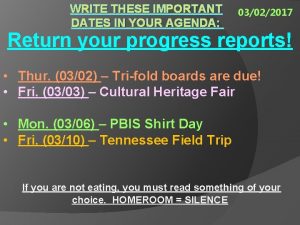 WRITE THESE IMPORTANT DATES IN YOUR AGENDA 03022017