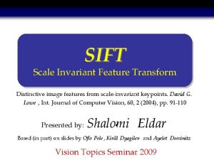 SIFT Scale Invariant Feature Transform Distinctive image features