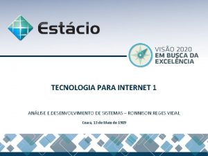 TECNOLOGIA PARA INTERNET 1 ANLISE E DESENVOLVIMENTO DE